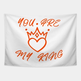 YOU ARE MY KING, ROMANTIC  COOL Tapestry