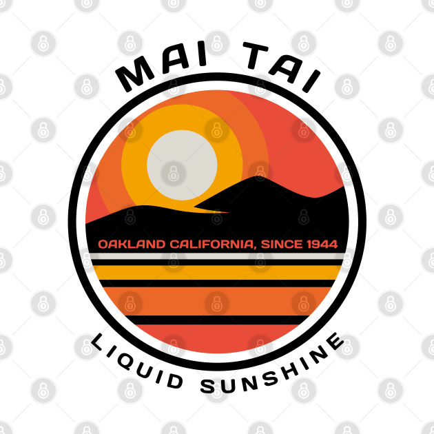 Mai Tai - Liquid sunshine 1944 by All About Nerds