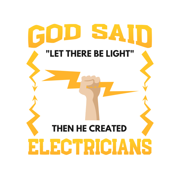 Electrician God Said "Let There Be Light" by Mesyo