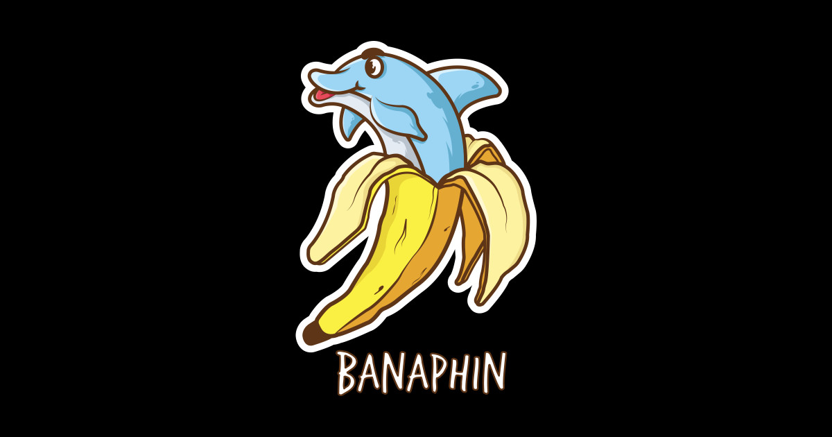 Banana Dolphin Dolphin Sticker TeePublic
