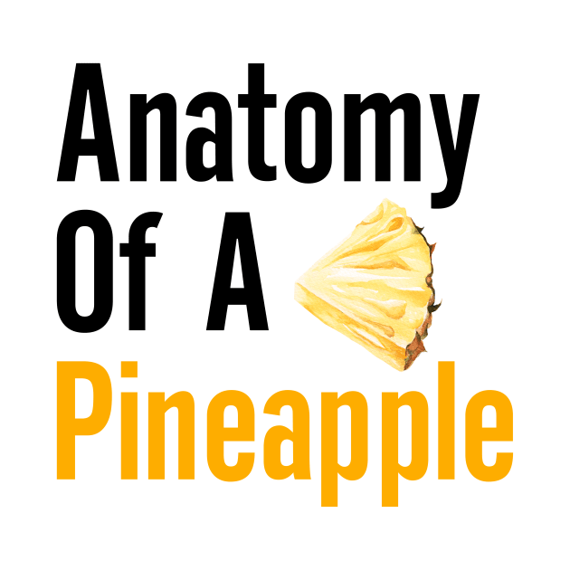 Anatomy of a Pineapple by nextneveldesign