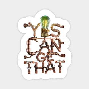 Yes  Can Get That Magnet