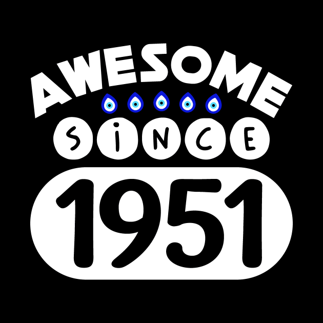 Awesome Since 1951 by colorsplash