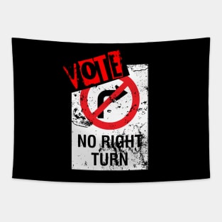 VOTE - No Right Turn! Tapestry