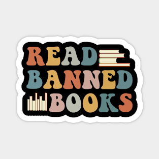 Funny Reading Book Lover Read Banned Books Magnet