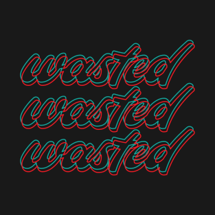 Wasted T-Shirt