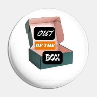 out of the box Pin