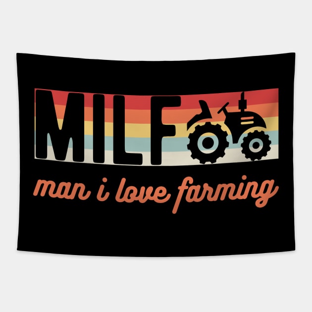 Milf Man I Love Farming Farmer farm Tapestry by Gaming champion