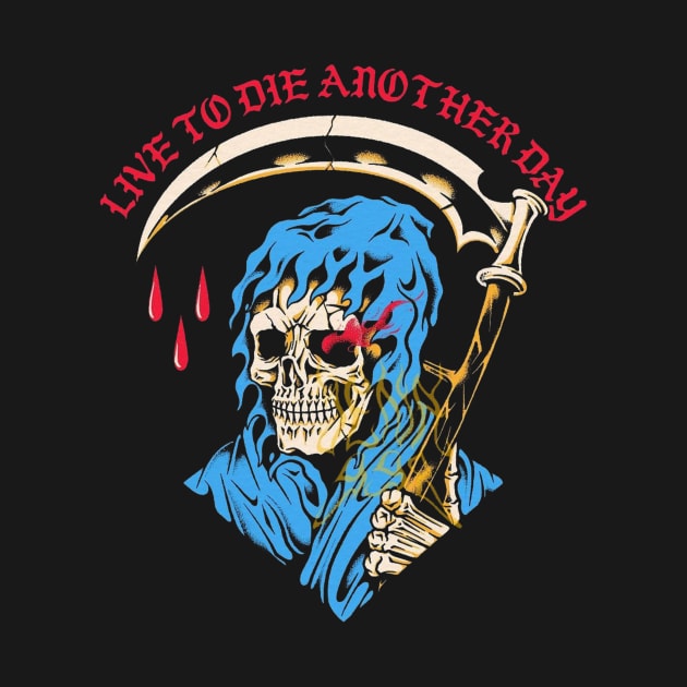 live to die a notherday by Jenastudiodesign