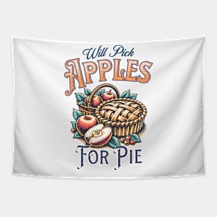 Will Pick Apples For Pie Tapestry