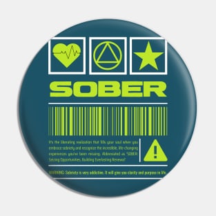 Sober Precautions Pin