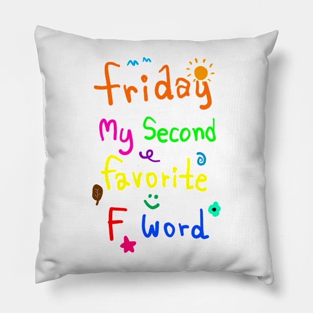 i like friday Pillow by Azujark 