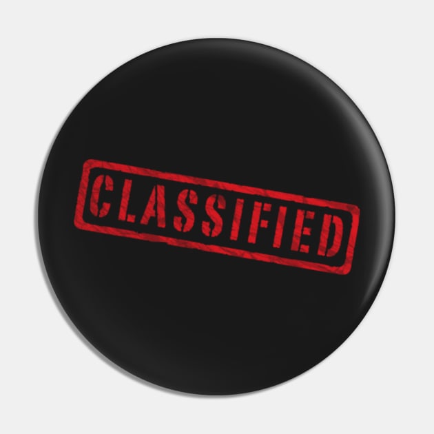 Classified Pin by blackiguana