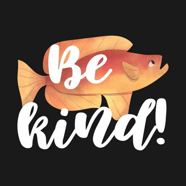 Be Kind by Ignotum