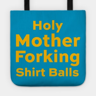 Holy Mother Forking Shirt Balls Tote