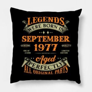 46th Birthday Gift Legends Born In September 1977 46 Years Old Pillow