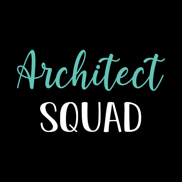 Architect Squad, Funny Architect Graduation Gift by followthesoul