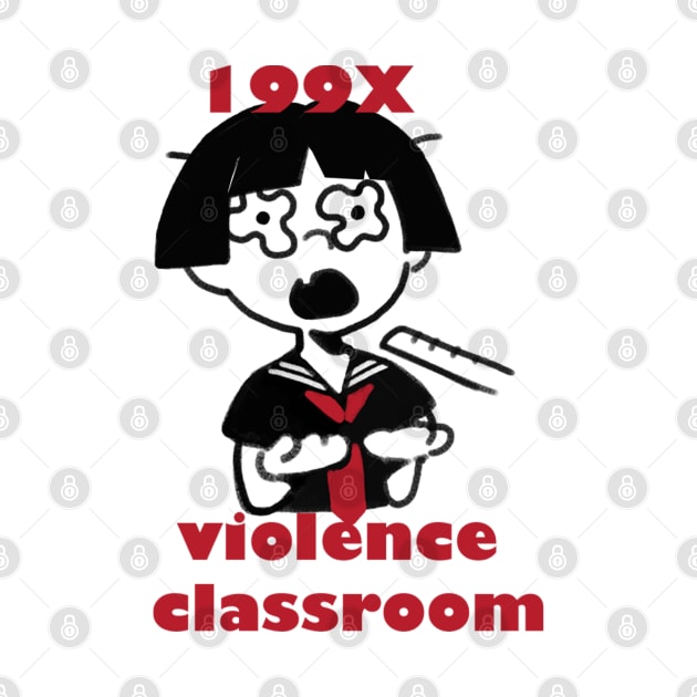 199x violence classroom by COOLKJS0