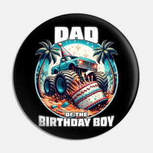 Monster Truck Dad Of The Birthday Boy For Dad Men Pin