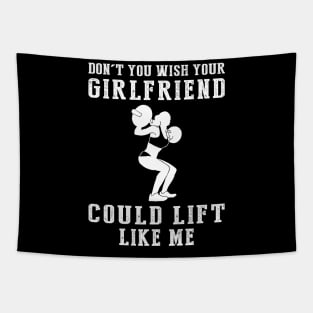 Strength & Wit: Don't You Wish Your Girlfriend Could Lift Like Me? Tapestry