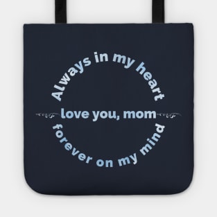 Always in my Heart Tote