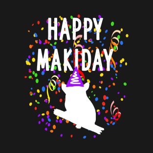 happy makiday Maki Geschenk Koboldmaki Affen Love T-Shirt