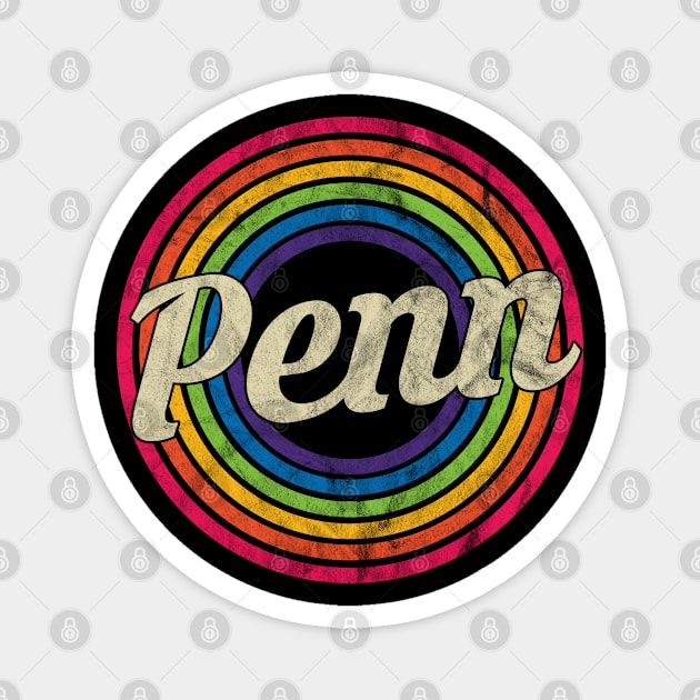 Penn - Retro Rainbow Faded-Style Magnet by MaydenArt