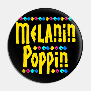 Melanin Poppin Black Pride Design Pin