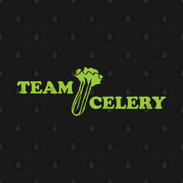 Team Celery Vegan 4 Vegetarian Juice Fan Gift by atomguy