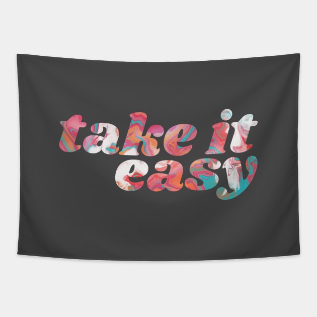 Take It Easy Tapestry by designed by sabb