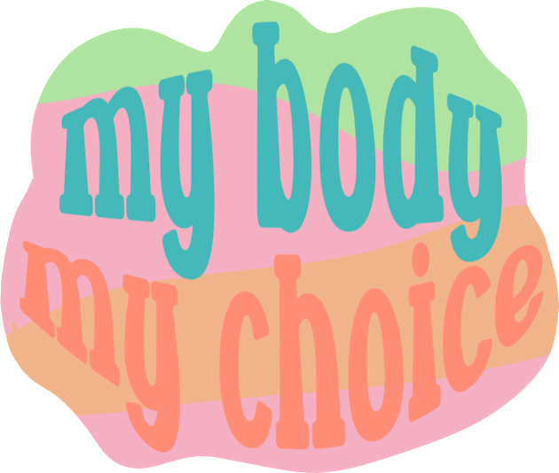 My Body My Choice Kids T-Shirt by GrayDaiser