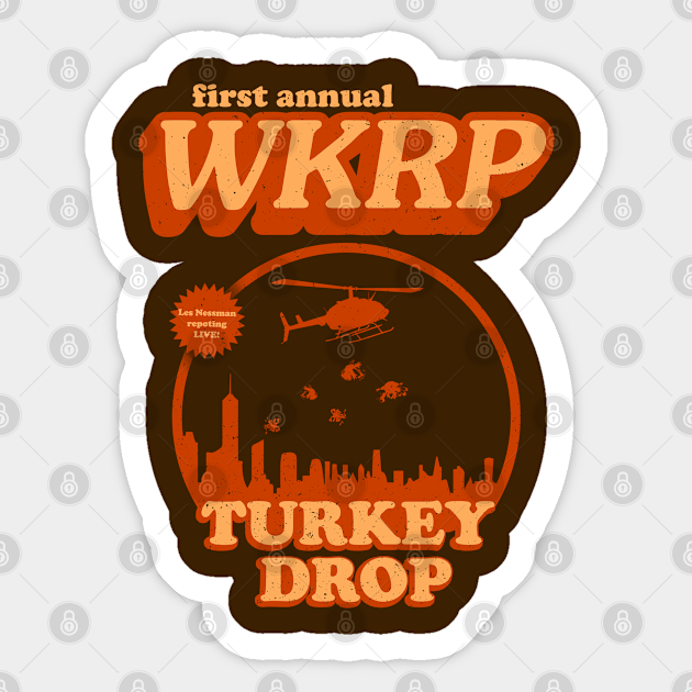 WKRP Turkey Drop - Wkrp - Sticker