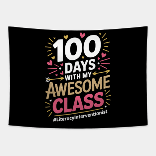 100 Days With My Awesome Class Literacy Interventionist Tapestry