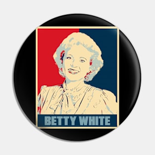 Betty White Golden Girls Hope Poster Art Pin