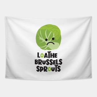 Loathe Brussels Sprouts Tapestry