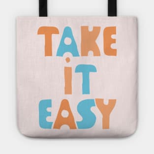 Take It Easy (color version) Tote