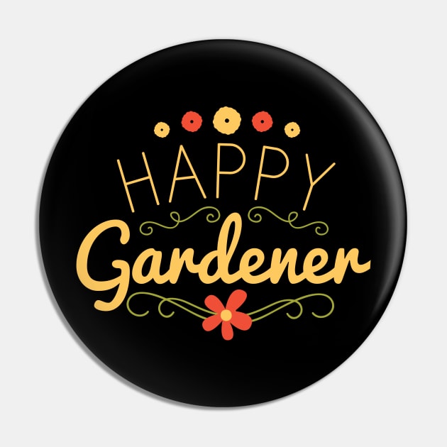Flower theme: Happy Gardener Floral Decorative Pin by jazzworldquest