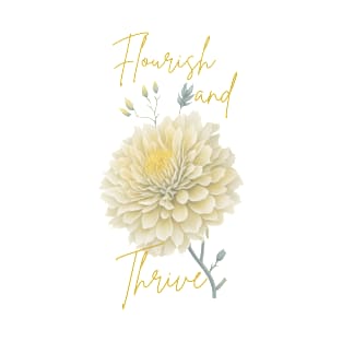 Flourish and Thrive T-Shirt