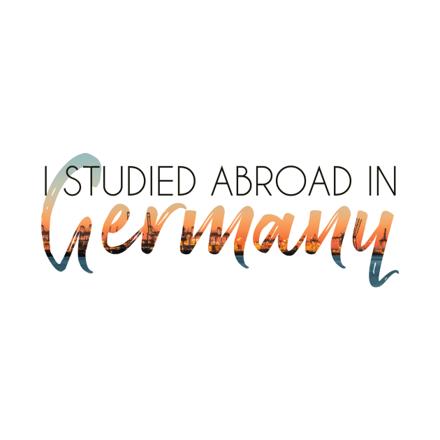 I Studied Abroad in Germany by UnderwaterSky