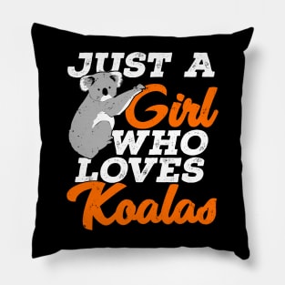 Just A Girl Who Loves Koalas Pillow