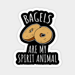 Bagels are my spirit animal Magnet