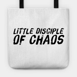 Little Disciple of Chaos Tote