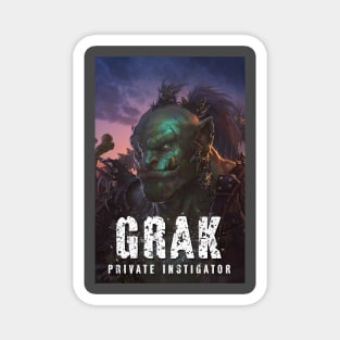 Grak: Private Instigator Magnet