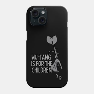 Wu-Tang Is For The Children Phone Case