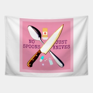 No Spoons Just Knives (Pink) Tapestry