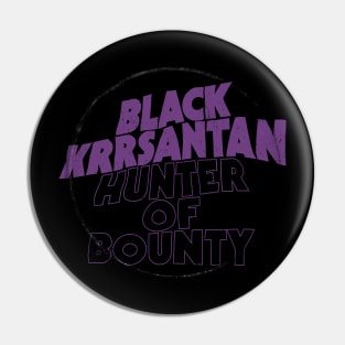 Black Krrsantan Pin