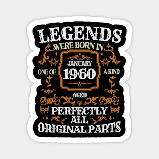 Legends Were Born In January 1960 Birthday Magnet