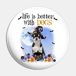 Black Chihuahua Witch Hat Life Is Better With Dogs Halloween Pin