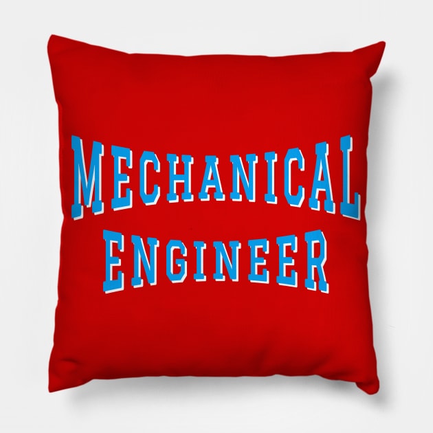 Mechanical Engineer in Turquoise Color Text Pillow by The Black Panther