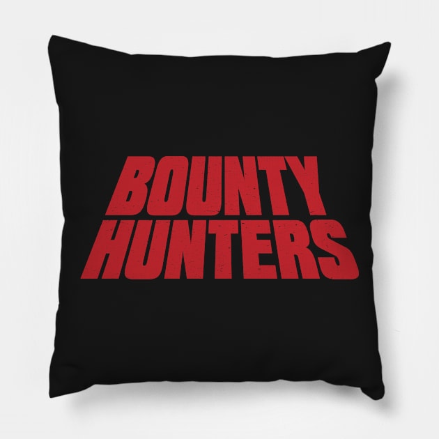 Bounty Hunters distressed Logo Pillow by LeftCoast Graphics